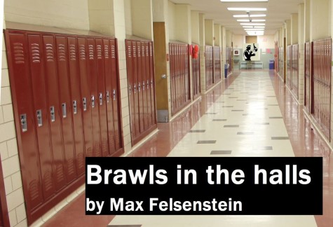 Brawls in the halls